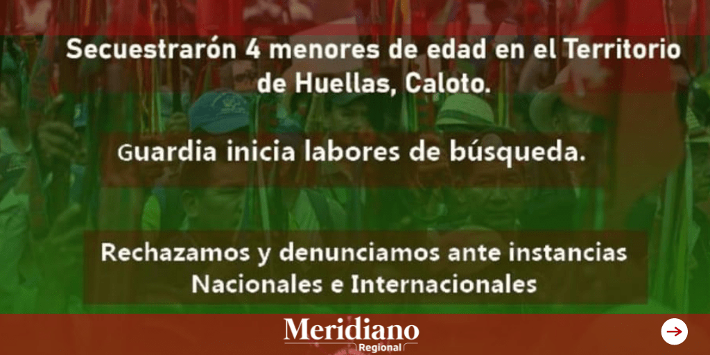 4 menores indígenas habrían sido secuestrados en el norte del Cauca