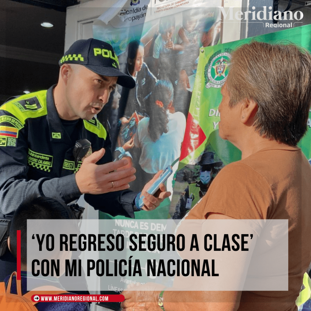 1 - Policia nacional - campaña yo regreso seguro a clases - popayán - violencia escolar - policía de protección a la infancia y adolescencia - meridiano noticias - me - Meridiano Regional 1 - Policia nacional - campaña yo regreso seguro a clases - popayán - violencia escolar - policía de protección a la infancia y adolescencia - meridiano noticias - me