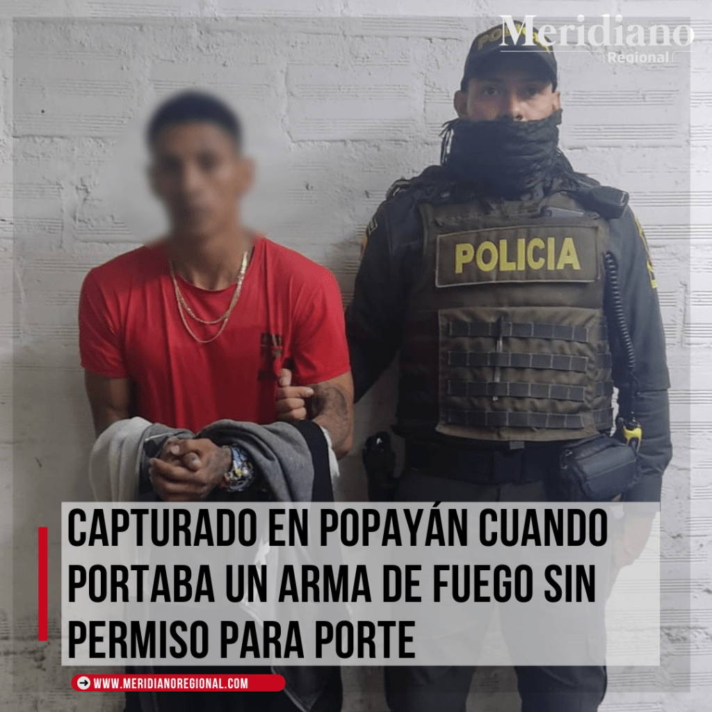 barrio María Oriente de Popayán - hombre con arma de fuego - capturan a hombre con arma de fuego - Cucaracho - comuna cinco de Popayán