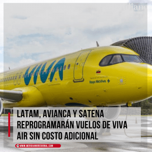 Latam Avianca y Satena reprogramarán vuelos de Viva Air sin costo adicional - meridiano regioanl - noticias vuelos - noticias colombia - Meridiano Regional Latam Avianca y Satena reprogramarán vuelos de Viva Air sin costo adicional - meridiano regioanl - noticias vuelos - noticias colombia