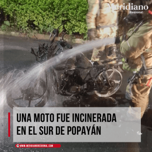 Una moto fue incinerada en el sur de Popayán - meridiano regional - barrio San Rafael