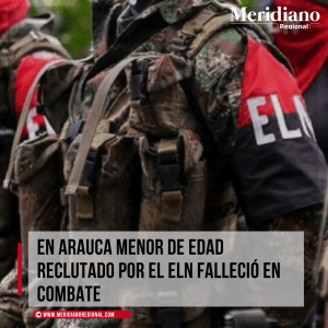 En Arauca menor de edad reclutado por el Eln falleció en combate – meridiano regional - Tame, Arauca - sargento Franklin Montaño - - Meridiano Regional En Arauca menor de edad reclutado por el Eln falleció en combate – meridiano regional - Tame, Arauca - sargento Franklin Montaño -