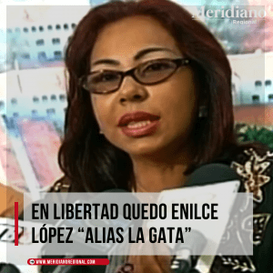 Libre-Enilce-lopez-meridiano-regional