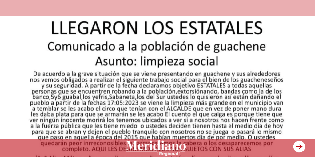 Meridiano regional -  Temor en Guachené por anuncio de limpieza social en la zona -  Panfleto circula por redes sociales - osible grupo armado detrás de la amenaza Guachené