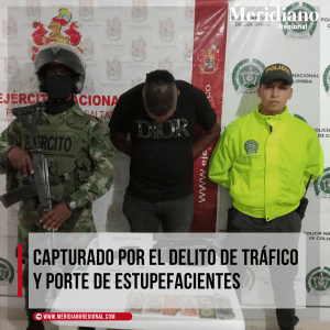 Capturado por el delito de tráfico y porte de estupefacientes - noticias puerto tejada - noticias miranda - noticias caloto - noticias caldono - Meridiano Regional Capturado por el delito de tráfico y porte de estupefacientes - noticias puerto tejada - noticias miranda - noticias caloto - noticias caldono