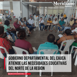 Meridiano regional - Sector educativo del norte del Cauca fue escuchado por el Gobierno Departamental - La Gobernación del Cauca - Plan de Alimentación Escolar (PAE)