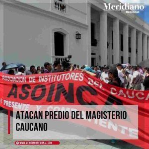 meridiano-regional-Atacan-predio-del-magisterio-caucano-hacienda-Los-Balcones-sector-de-Julumito-directivos-de-Provitec