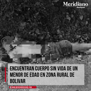 meridiano-regional-Encuentran-cuerpo-sin-vida-de-un-menor-de-edad-en-zona-rural-de-Bolivar-La-Medina-zona-rural-de-Bolivar-cauca-Carlos-Yesid-Macias-Samboni-vereda-Corral-Viejo