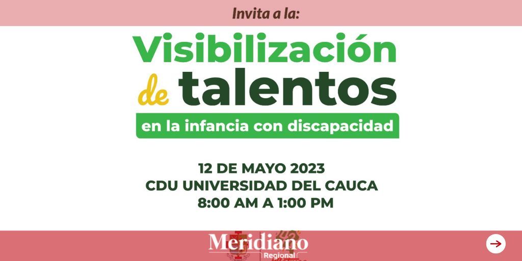 meridiano regional - Gobernación del Cauca - Oficina de Gestión Social - visibilización de talentos - infancia Popayán- Visibilización de talentos en la infancia con discapacidad