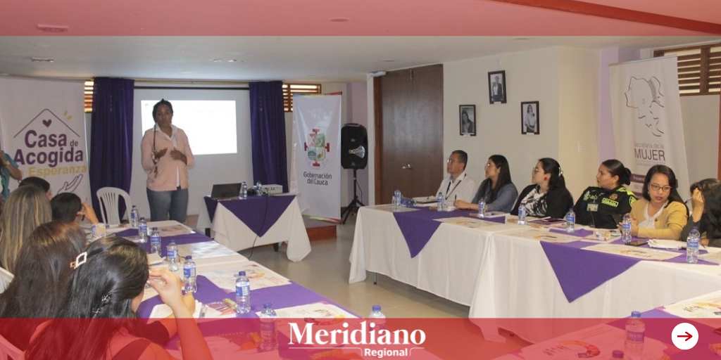 meridiano regional - Avances en la lucha contra la violencia de género en el Cauca - La Secretaría de la Mujer avanza en la prevención y atención de violencias basadas en género en el departamento del Cauca