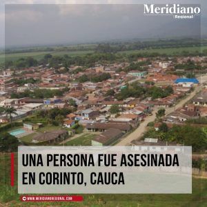 meridiano regional - Una persona fue asesinada en Corinto, Cauca - Gildardo Andrés Hernández Ibarra - Sector La Balastrera - noticias corinto - caloto - caldono - miranda - Meridiano Regional meridiano-regional-Una-persona-fue-asesinada-en-Corinto-Cauca-Gildardo-Andres-Hernandez-Ibarra-Sector-La-Balastrera-noticias-corinto-caloto-caldono-miranda