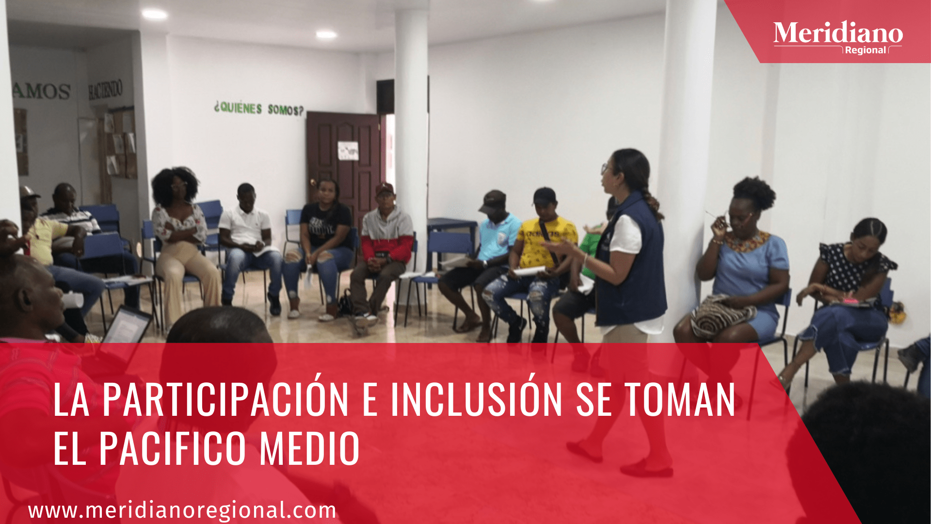 La participación e inclusión se toman el Pacifico Medio