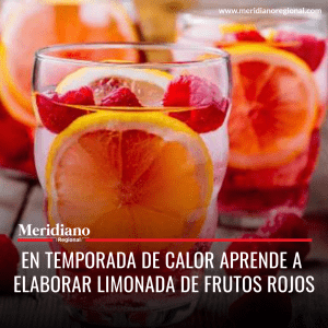 Meridiano regional - En temporada de calor aprende a elaborar limonada de frutos rojos – noticias cauca – noticias valle – noticias destacadas