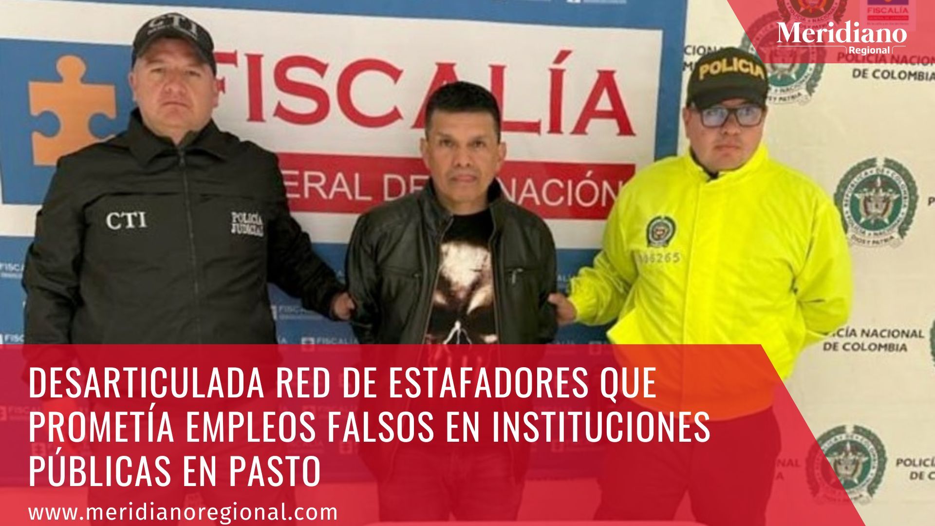 meridiano-regional-Desarticulada-red-de-estafadores-que-prometia-empleos-falsos-en-instituciones-publicas-en-Pasto-Ruben-D.-O.-R.-Secretaria-de-Salud-el-ICBF-la-DIAN