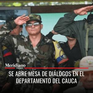 meridiano regional - Se abre mesa de diálogos en el departamento del Cauca - noticias cauca - noticias valle - noticias Suarez, Cauca - Suarez, Cauca