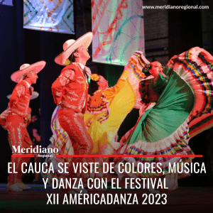 meridiano regional - Teatro Guillermo León Valencia en Popayán - festival Américadanza 2023 - cultura Popayán - noticias Popayán