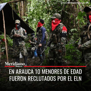 En Arauca 10 menores de edad fueron reclutados por el ELN –noticias cauca – noticias valle - proclama del cauca y valle - Meridiano Regional En Arauca 10 menores de edad fueron reclutados por el ELN –noticias cauca – noticias valle - proclama del cauca y valle