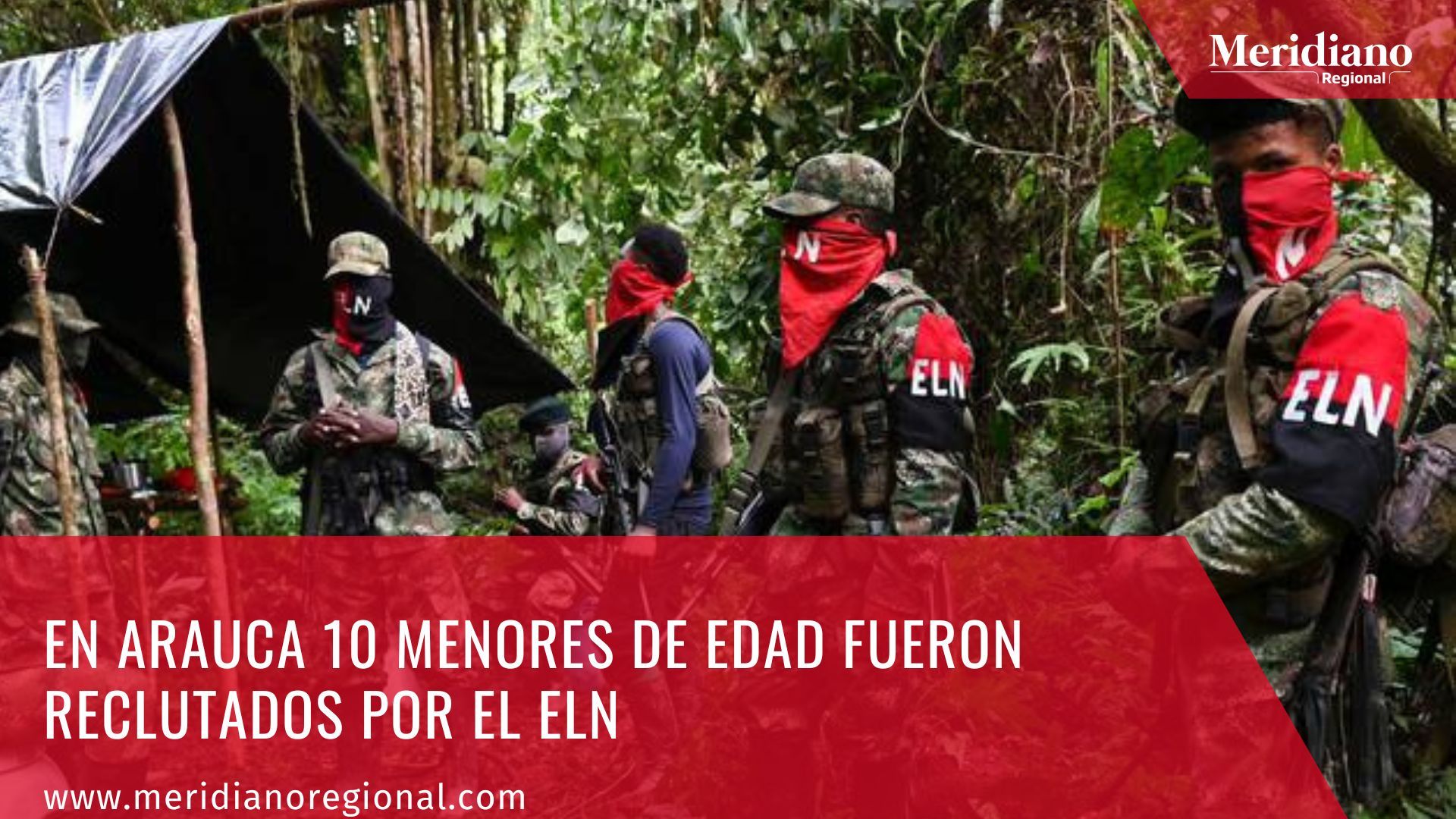 En Arauca 10 menores de edad fueron reclutados por el ELN