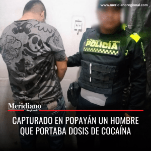 Meridiano regional - Capturado en Popayán un hombre que portaba dosis de cocaína – barrio Belalcázar – noticias Popayán