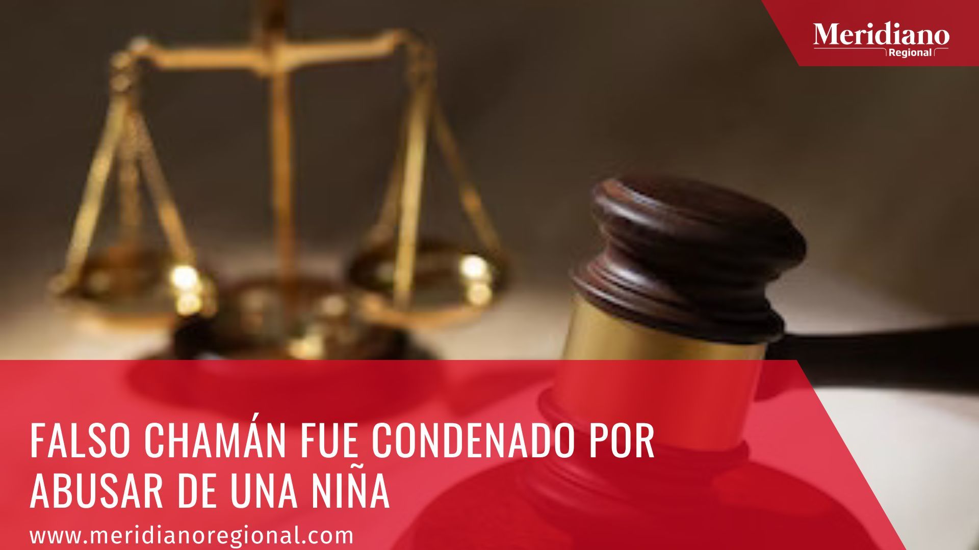 Meridiano regional - Falso chamán fue condenado por abusar de una niña - Fiscalía General de la Nación – noticias colombia