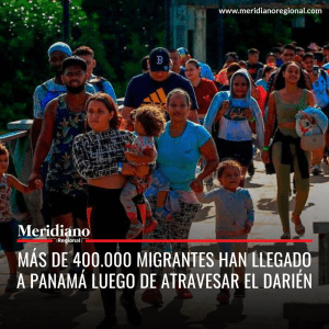 Meridiano regional - Más de 400.000 migrantes han llegado a Panamá luego de atravesar el Darién – noticias Colombia – inmigrates hacia usa