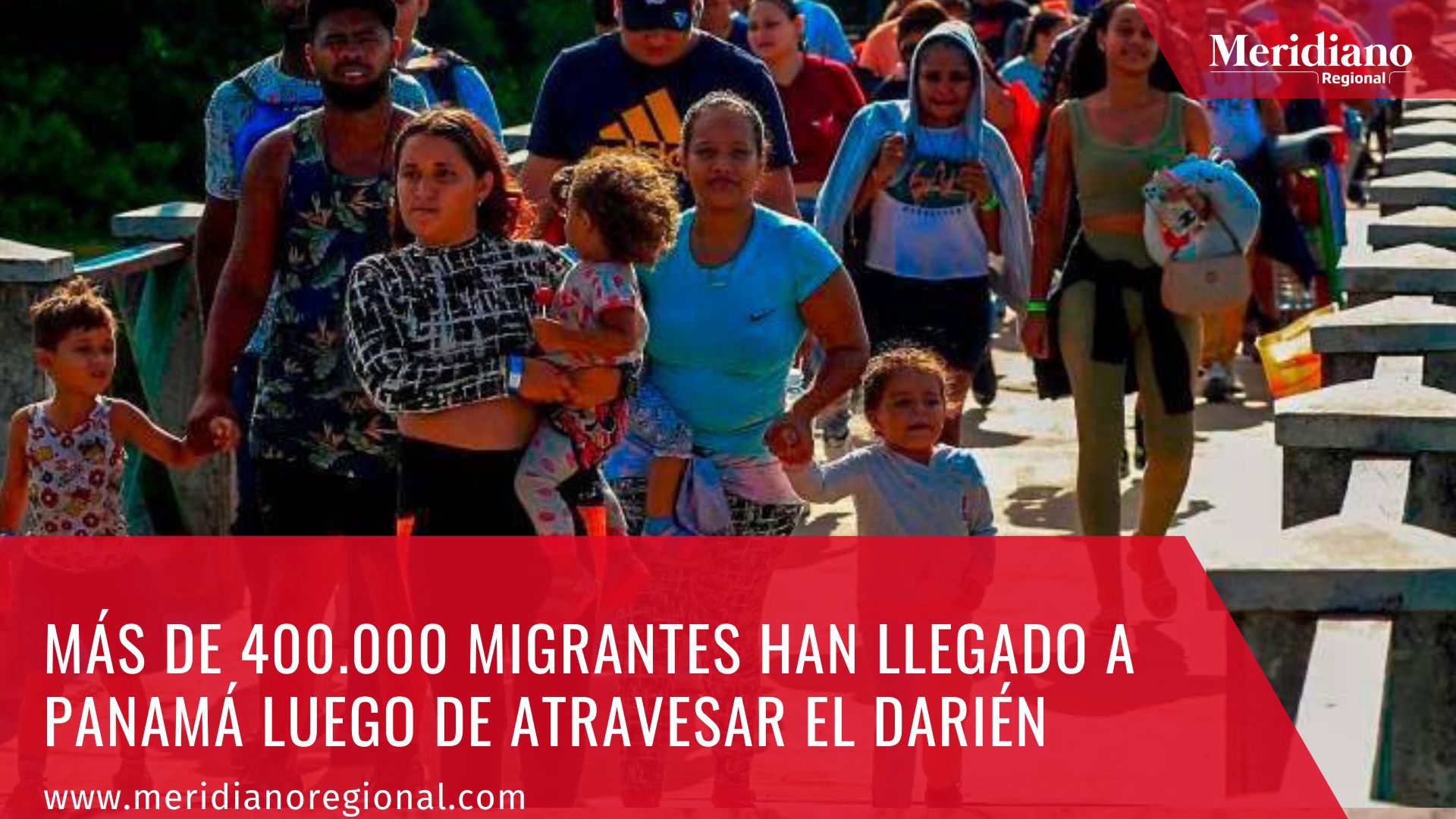Meridiano regional - Más de 400.000 migrantes han llegado a Panamá luego de atravesar el Darién – noticias Colombia – inmigrates hacia usa