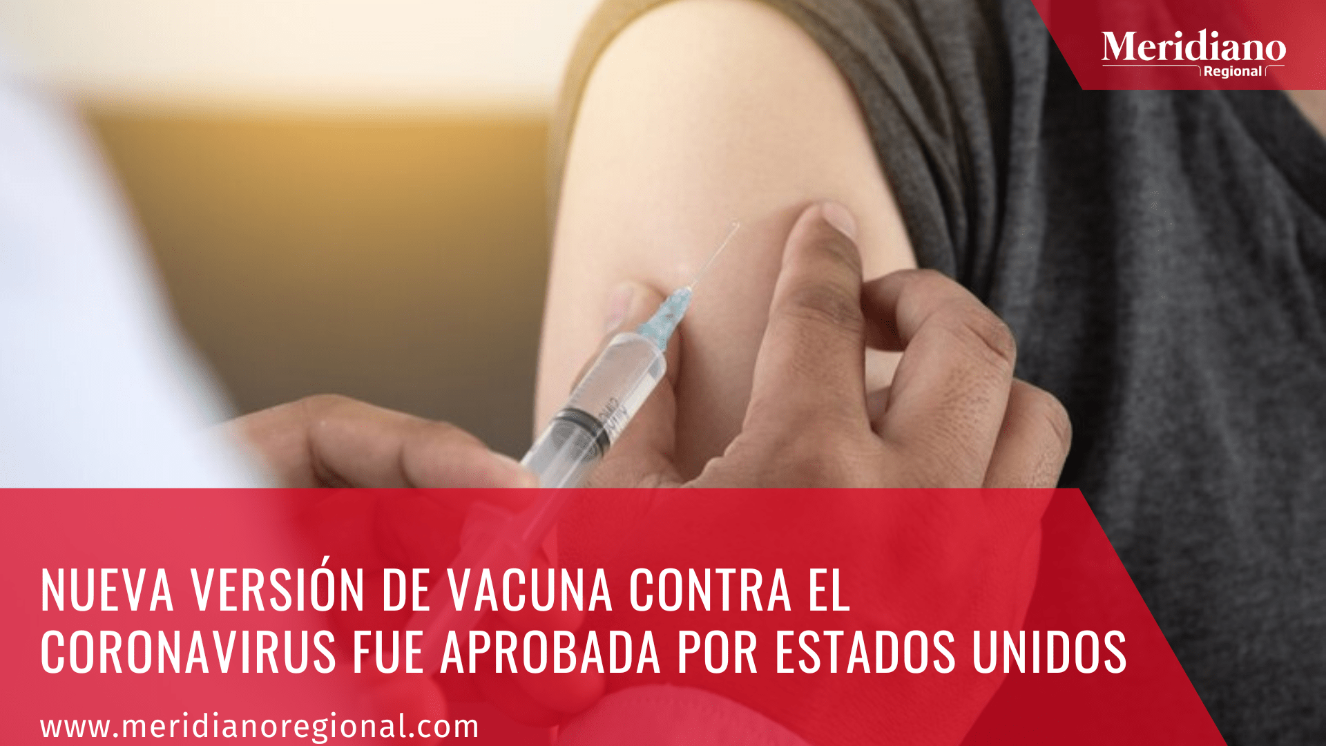  Nueva versión de vacuna contra el coronavirus fue aprobada por Estados Unidos.