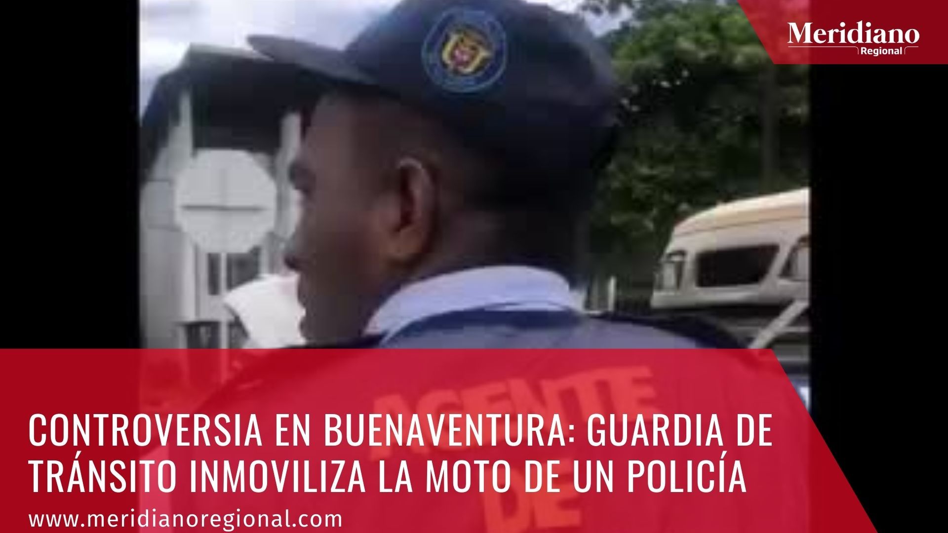 meridiano regional - Buenaventura - Valle del Cauca - gentes de tránsito inmovilizó una motocicleta de la Policía - video virales