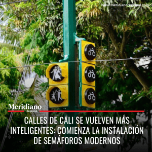 meridiano regional - Comienza la Instalación de Semáforos Modernos en cali - noticias cali - noticias valle