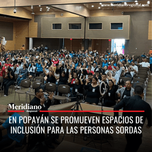meridiano regional - Otras voces, rompiendo paradigmas para responder a la diferencia sorda - noticias Popayán - Meridiano Regional meridiano regional - Otras voces, rompiendo paradigmas para responder a la diferencia sorda - noticias Popayán