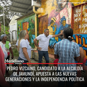 meridiano regional - Pedro Vizcaíno - alcaldía de Jamundí - candidato alcaldía Jamundi - ValleDelCauca - partido'Creemos' - candidaro médico - candidato medico