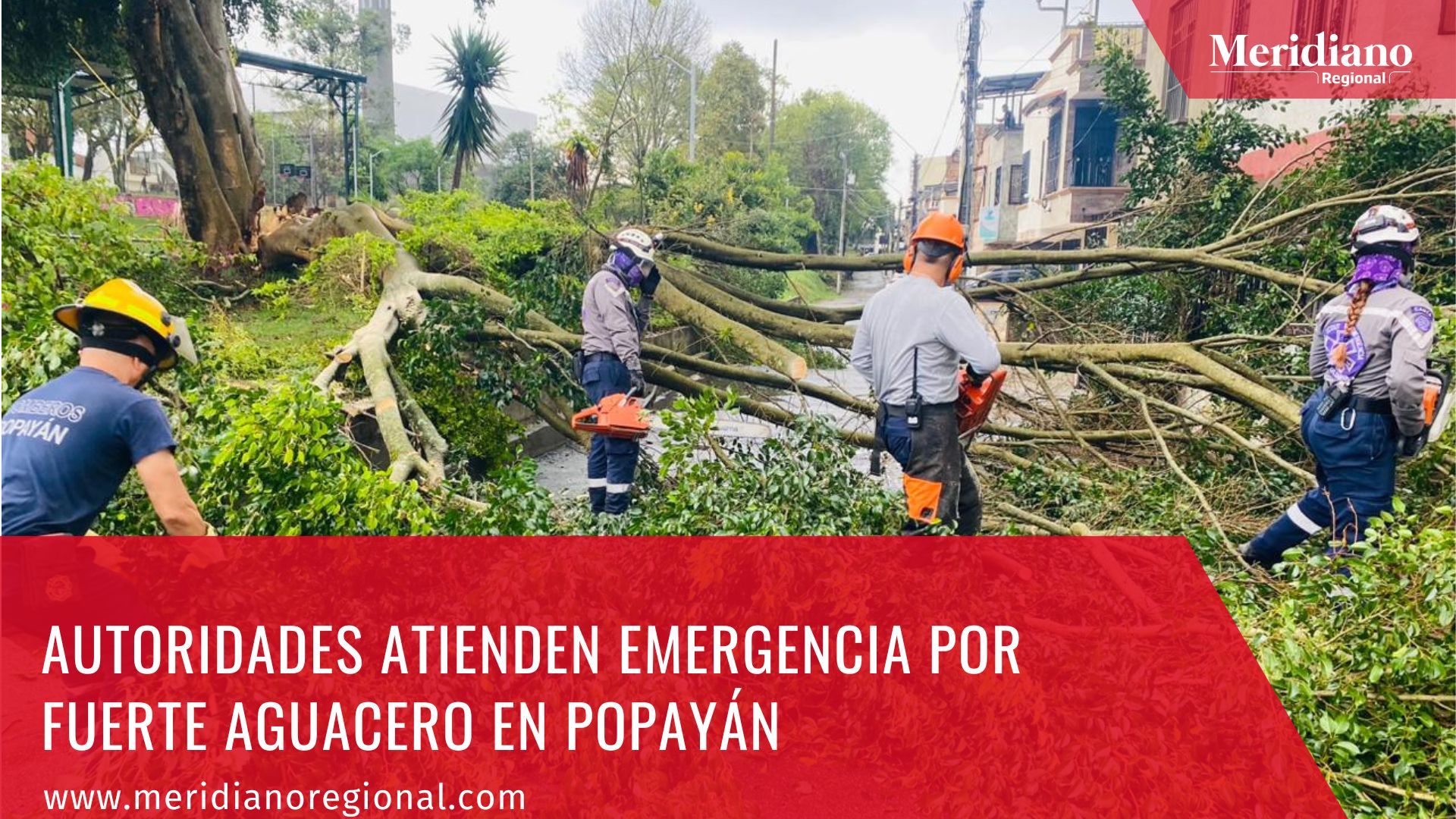 Autoridades atienden emergencia por fuerte aguacero en Popayán - meridiano regional - alcaldía de Popayán - Juan Carlos López Castrillón - Autoridades atienden emergencia por fuerte aguacero en Popayán