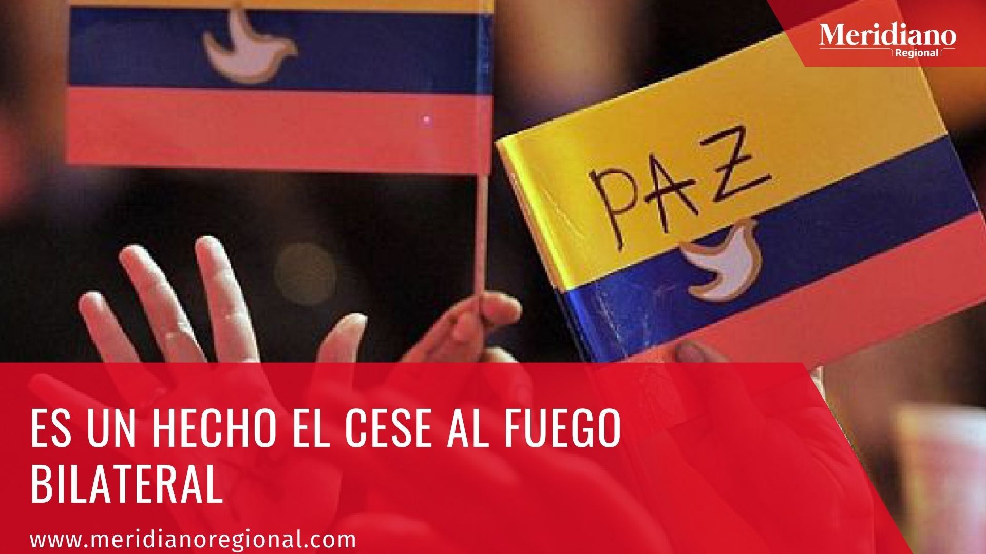 Meridiano-regional-Es-un-hecho-el-cese-al-fuego-bilateral-noticias-cauca-–-noticias-Colombia-Gobierno-Nacional-y-las-disidencias-de-las-Farc-–-paz-total