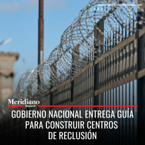Meridiano regional - Gobierno Nacional entrega guía para construir centros de reclusión – noticias cauca – noticias Colombia – gobierno nacional - Meridiano Regional Meridiano regional - Gobierno Nacional entrega guía para construir centros de reclusión – noticias cauca – noticias Colombia – gobierno nacional