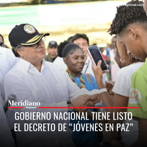 Meridiano regional - Gobierno Nacional tiene listo el decreto de “Jóvenes en Paz” - noticias cauca – noticias colombia - Meridiano Regional Meridiano regional - Gobierno Nacional tiene listo el decreto de “Jóvenes en Paz” - noticias cauca – noticias colombia
