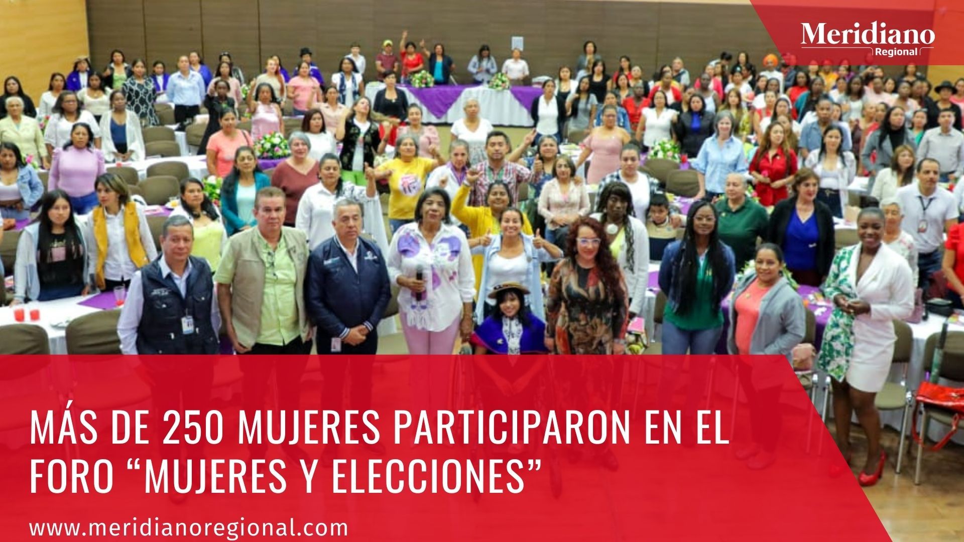 Meridiano regional - Más de 250 mujeres participaron en el foro “Mujeres y Elecciones” - noticias cauca - Rosa Sinisterra - noticias Popayán - Gobernación del Cauca - elías Larrahondo Carabalí