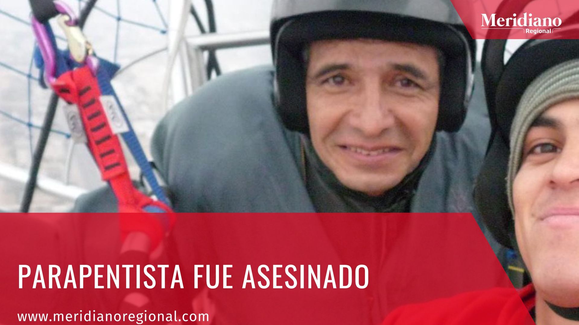 Meridiano regional - Parapentista fue asesinado  - noticias cuaca – noticias valle – noticias tulua