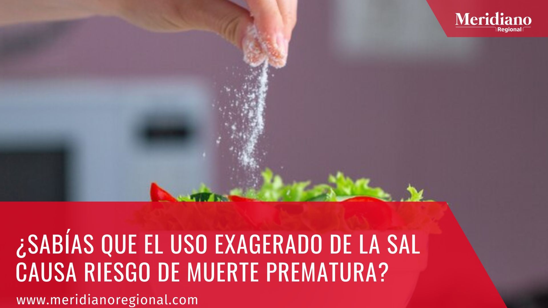 ¿Sabías que el uso exagerado de la sal causa riesgo de muerte prematura – noticias salud – consumo de sal malo – comida perjudicial 