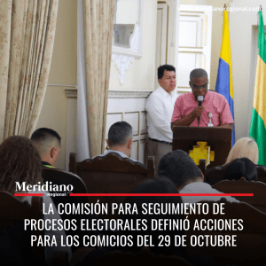 Meridiano regional – noticias cauca – alcaldía Popayán - La Comisión para la coordinación y seguimiento de procesos electorales definió acciones para los comicios del 29 de octubre