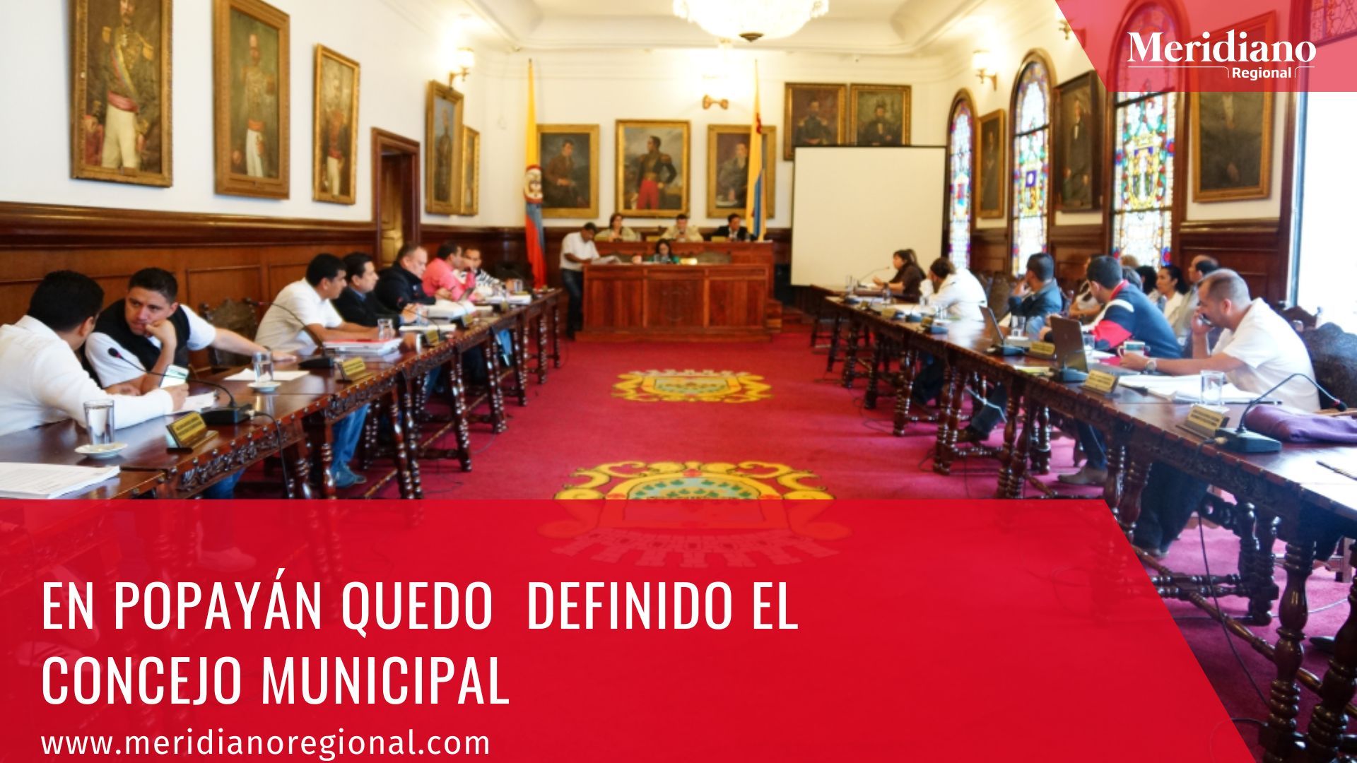 Meridiano regional – noticias cauca – noticias Popayán – lo más leído - En Popayán quedo definido el Concejo Municipal