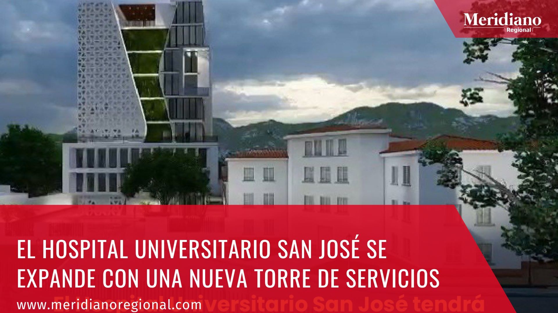 meridiano regional - Administración Municipal - alcaldía de Popayán - Juan Carlos López - alcalde de Popayán - El Hospital Universitario San José se Expande con una Nueva Torre de Servicios