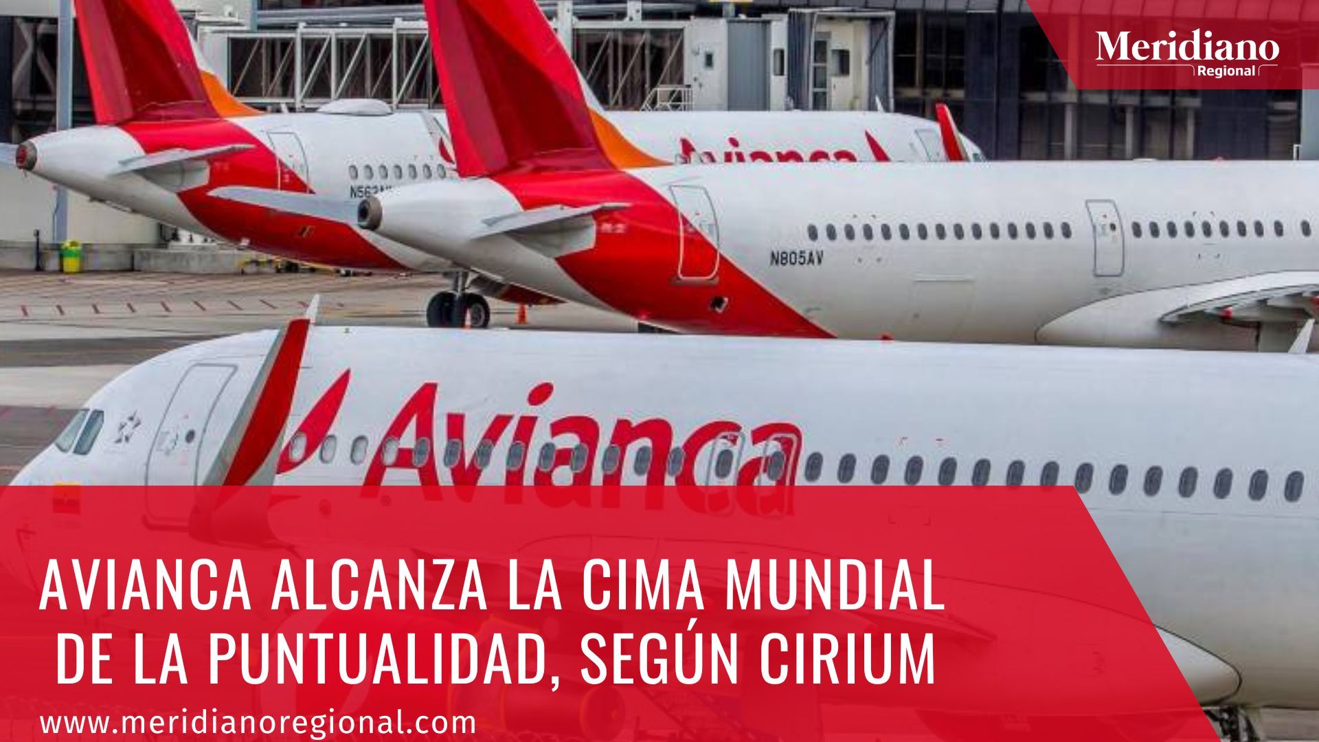 meridiano regional - Avianca alcanza la cima mundial de la puntualidad, según Cirium - noticias cauca - noticias internacionales