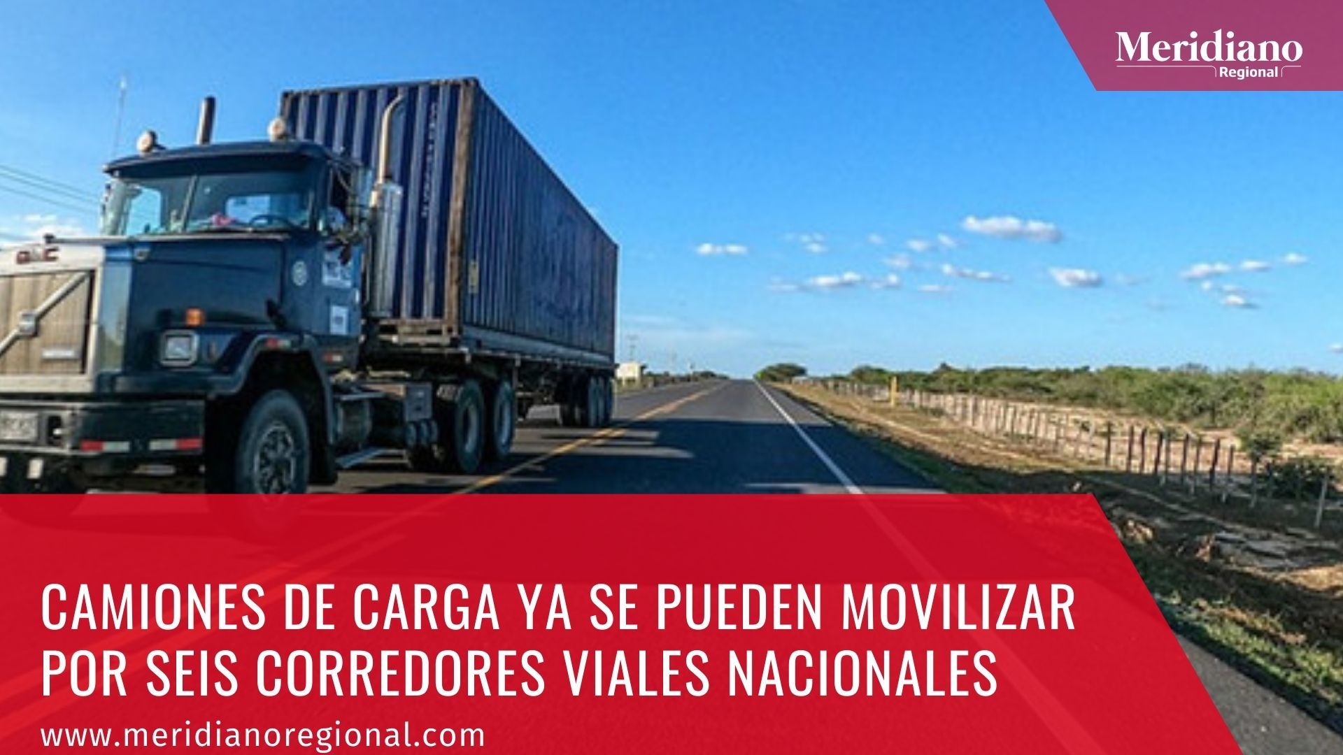 meridiano regional - El Gobierno Nacional levanto la restricción de carga en seis corredores viales nacional - noticias Barranquilla - Bogotá - Villavicencio - Acacias - Bucaramanga