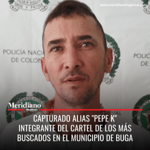meridiano regional - José Walter Salazar López alias “Pepe K” - noticias valle - noticias buga - Capturado alias Pepe K Integrante del Cartel de los más Buscados en el municipio de Buga - Meridiano Regional meridiano regional - José Walter Salazar López alias “Pepe K” - noticias valle - noticias buga - Capturado alias Pepe K Integrante del Cartel de los más Buscados en el municipio de Buga
