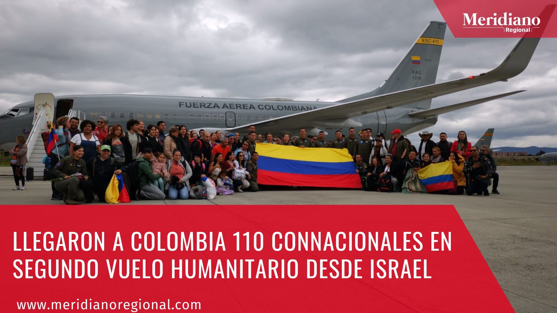 meridiano regional - Llegaron a Colombia 110 connacionales en segundo vuelo humanitario desde Israel - noticias cauca - noticias israel - noticias mundiales - guerra israel