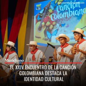 meridiano regional - Popayán - XXIV Encuentro de la Canción Colombiana- Teatro Municipal Guillermo Valencia - Administración Municipal de Popayán - Juan Carlos López Castrillón