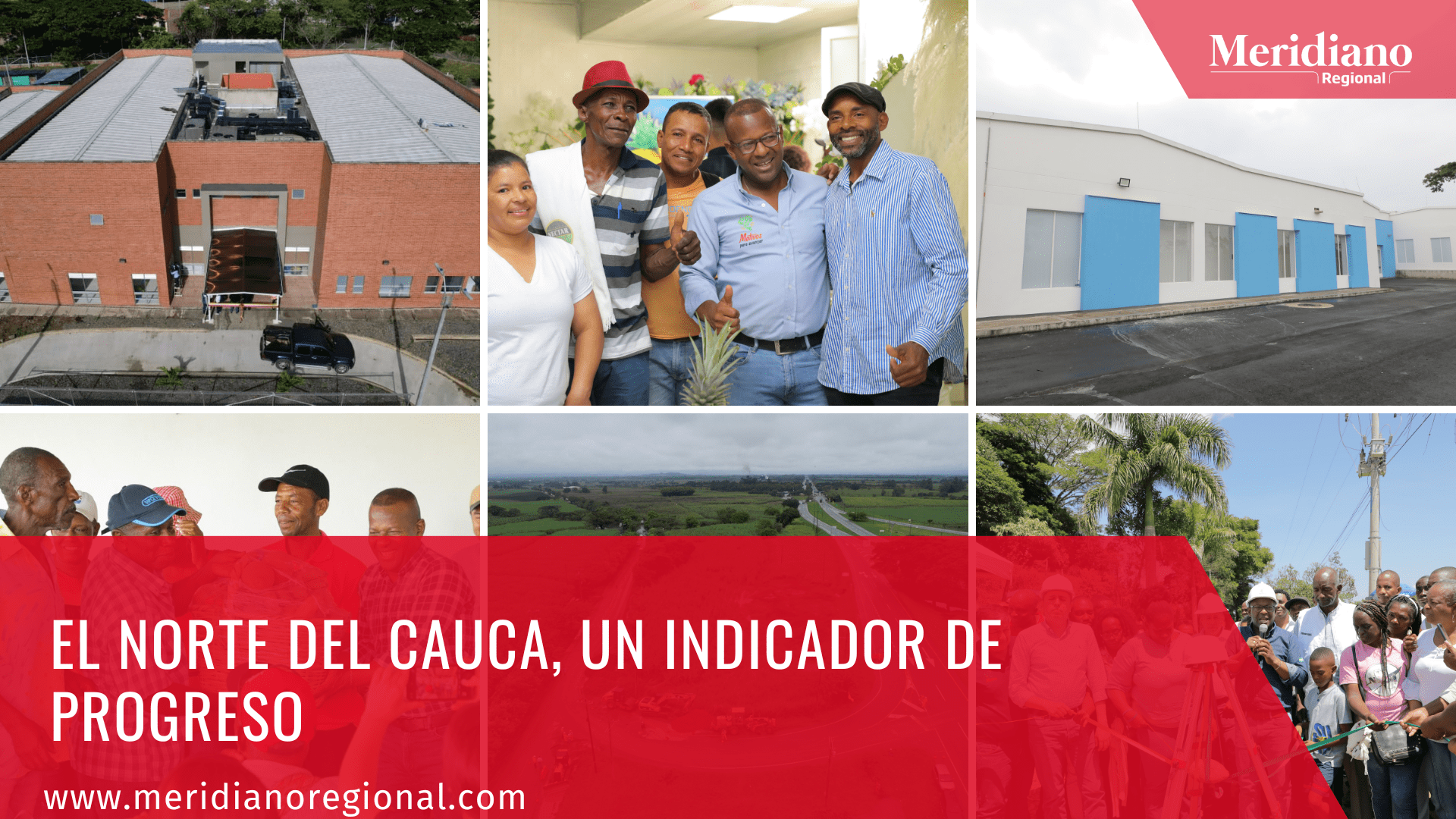meridiano regional - norte del Cauca - Gobernación del cauca - Gobierno departamental del cauca - Elías Larrahondo Carabalí - Elías Larrahondo - Elias Larrahondo Carabalí