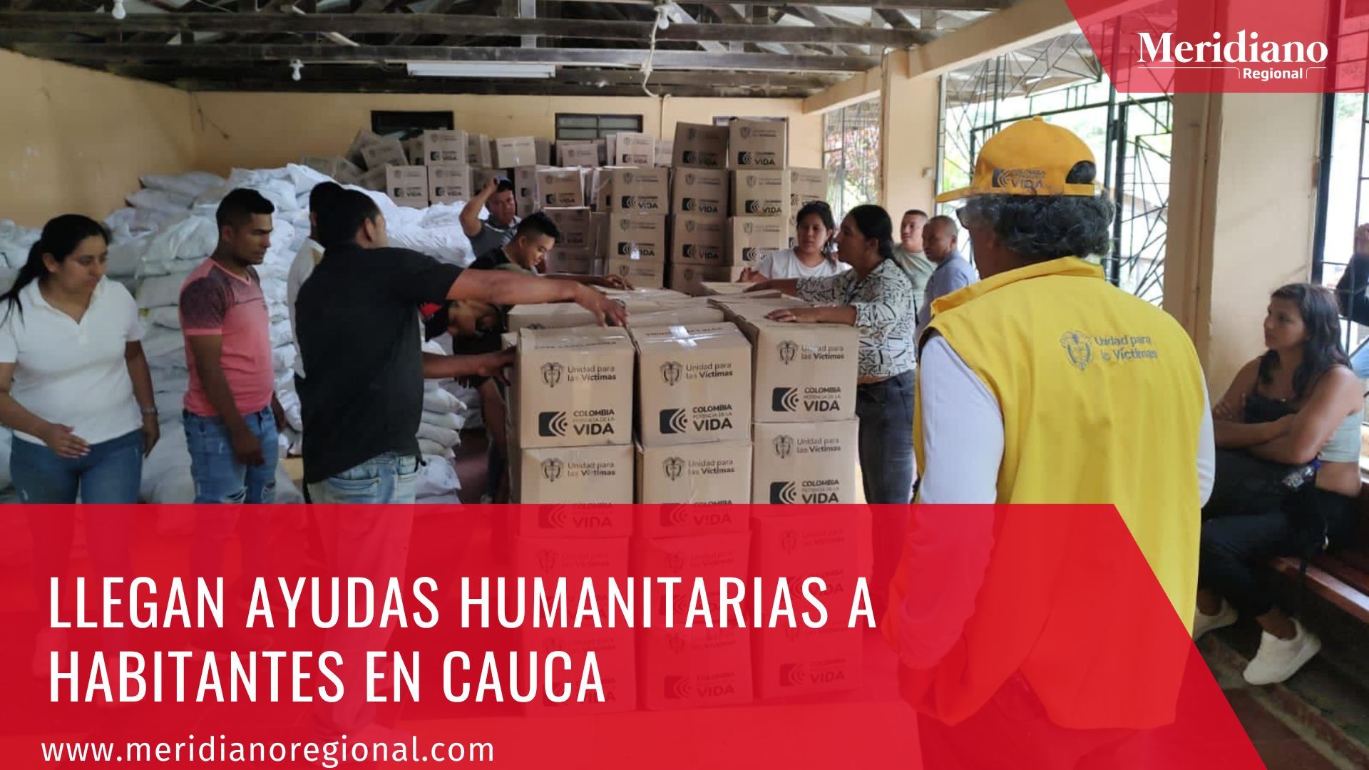 meridiano regional - noticias - Buenos Aires - Suárez - La Vega - Argelia -Llegan ayudas humanitarias a habitantes en Cauca