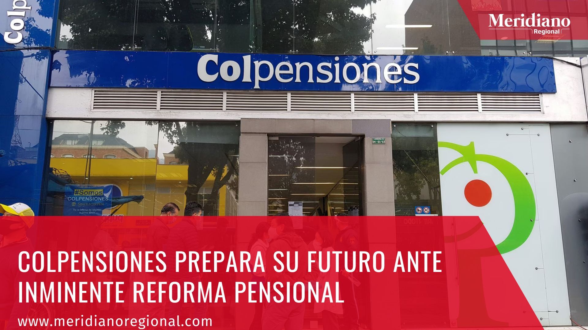 meridiano regional - sistema de pensiones en colombia - Colpensiones Prepara su Futuro Ante Inminente Reforma Pensional - noticias caracol - noticias rcn