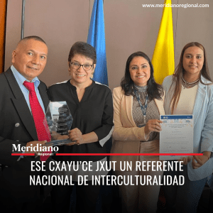meridiano regional - ESE Cxayu’ce Jxut un referente nacional de interculturalidad - noticias cauca - noticias Popayán - Beatriz Bohorquez - salud RIISS - Ministerio de Salud y OPS/OMS - Meridiano Regional meridiano regional - ESE Cxayu’ce Jxut un referente nacional de interculturalidad - noticias cauca - noticias Popayán - Beatriz Bohorquez - salud RIISS - Ministerio de Salud y OPS/OMS